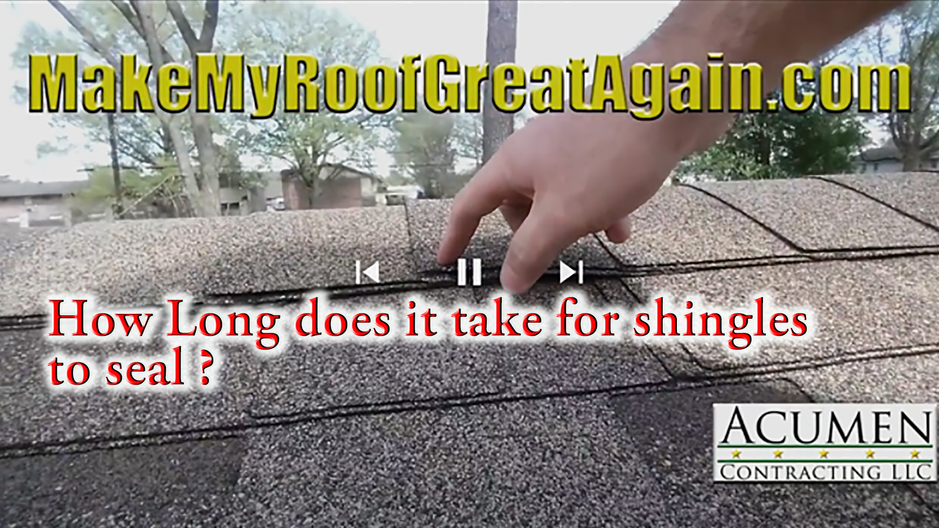 Make my roof great again - How long does it take for shingles to seal